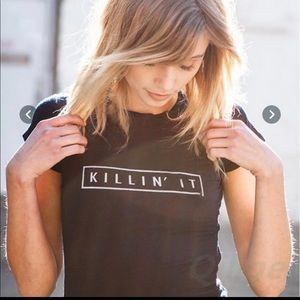 “Killin It” plain white tee